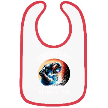 Discover Engineers Need Heroes Too Welder Expert Welderengi Bibs