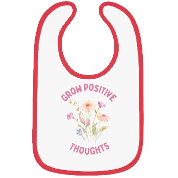 Discover Positivity and self-love, Grow Positive Thoughts Bibs