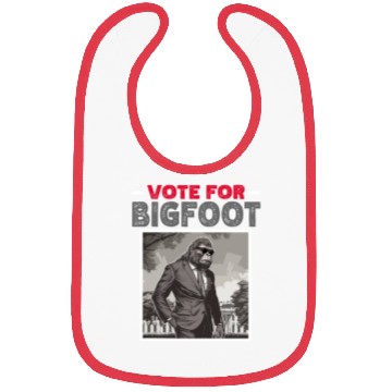 Discover Presidential elections 2024 Bigfoot Bibs