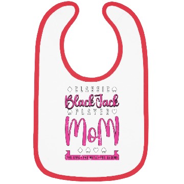 Discover Classic Blackjack Player Mom The Card Game Lover Bibs
