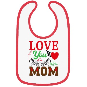 Discover I Love You Mom Bibs