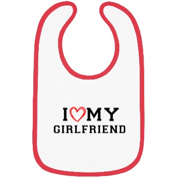 Discover I Love My Girlfriend love Bibs