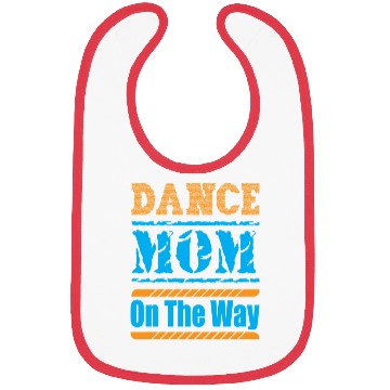 Discover Dance Mom On The Way Bibs