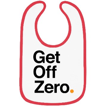 Discover Get Off Zero! - Bitcoin (Black Text) Bibs