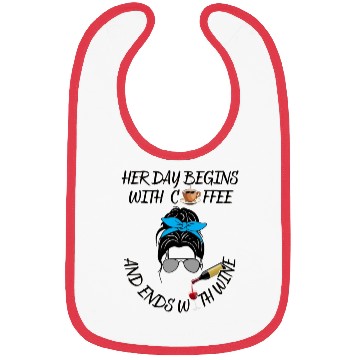 Discover Starts with coffee, ends with wine Bibs