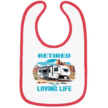 Discover Retired & Loving Life Bibs