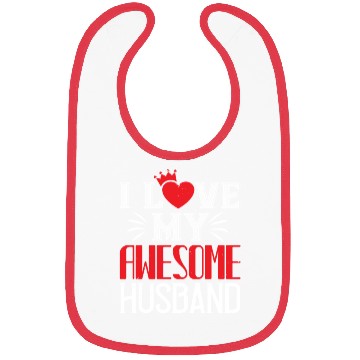 Discover i love my awesome husband Bibs