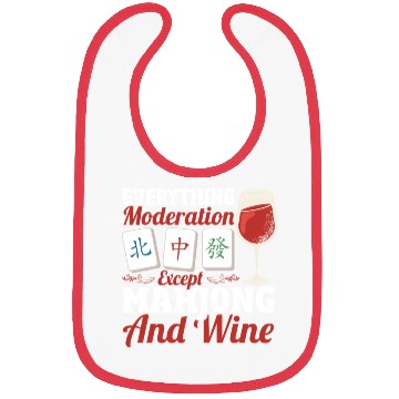 Discover Everything In Moderation Except Mahjong And Wine Bibs