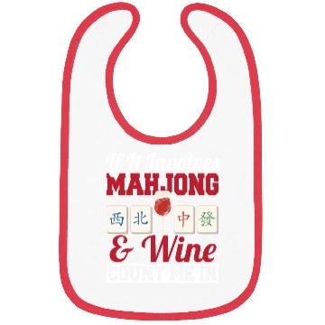 Discover If It Involves Mahjong And Wine Count Me In Bibs