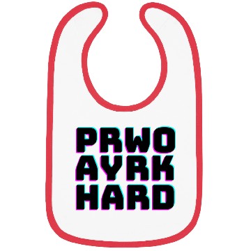 Discover pray hard work hard Bibs