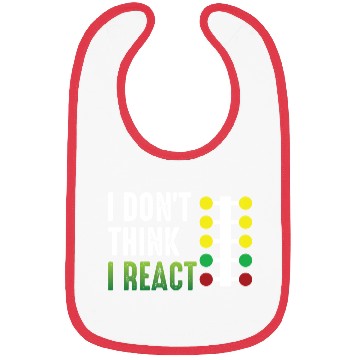 Discover Drag Racing I Don't Think I React Bibs