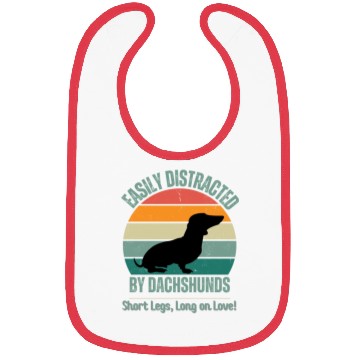 Discover Wieners Lover Gift Easily Distracted By Dachshunds Bibs