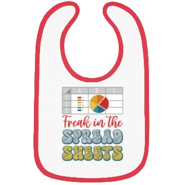 Discover Freak In The Spreadsheets Funny Accountant Bibs