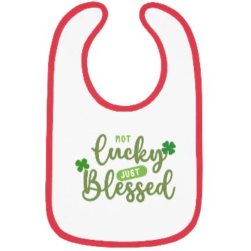 Discover Not Lucky Just Blessed Bibs