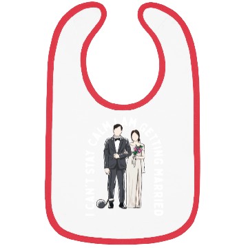 Discover Stay Calm I am Getting Married Happiness Wedding P Bibs