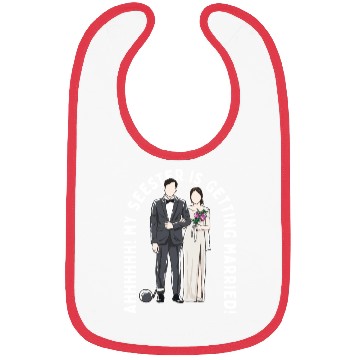 Discover My Seester Is Getting Married Wedding Marriage Bibs