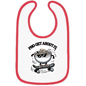 Discover Pho-get About It Bibs
