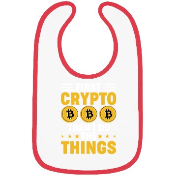 Discover First Crypto then I Do Things Bibs