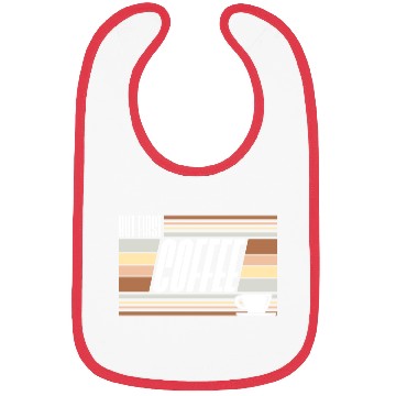 Discover But First Coffee Funny Addicted Caffeine Lover Bibs