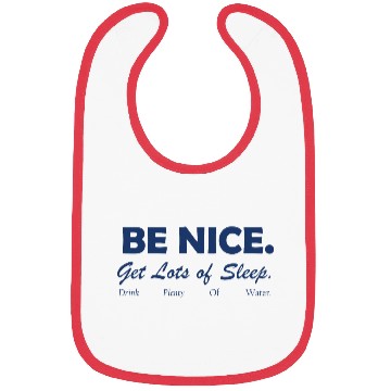 Discover Be Nıce , Motivational, slogan Bibs