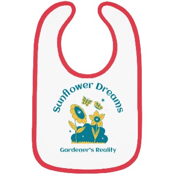 Discover sunflower dreams gardener s reality Bibs
