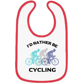 Discover I Would Rather Be Cycling Funny Gift Bibs
