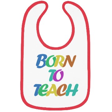 Discover Teacher Teachers School College Bibs