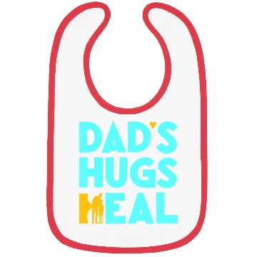 Discover Typography Bibs design Dad s Hugs Heal