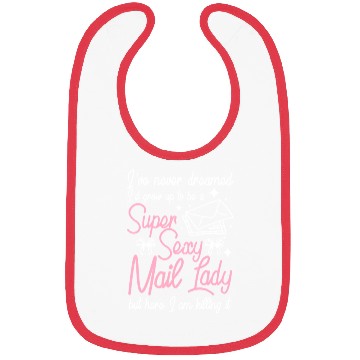 Discover Super sexy mail lady Bibs