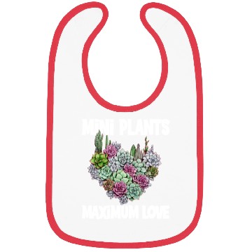 Discover Mini Plants Maximum Love for a gardener Bibs