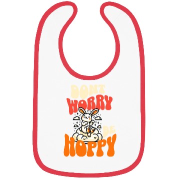 Discover Don't Worry Be Hoppy Bunny - Cheerful Rabbit Bibs