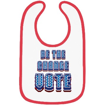 Discover Be The Change Vote - 2024 Election Bibs