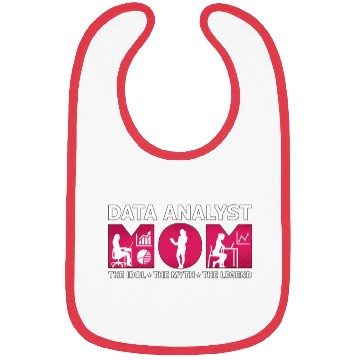 Discover Data Analyst Mom The Idol The Myth The Programmer Bibs