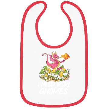 Discover Funny Garden Gnome I Need More Gnomes Bibs