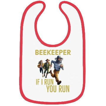 Discover Cool Beekeeper If I run You run design for beekeep Bibs