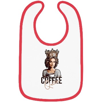 Discover Embrace your inner Coffee Queen Bibs