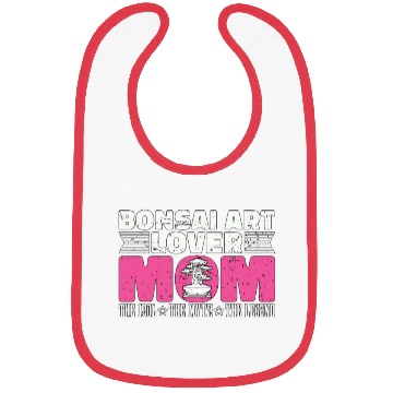 Discover Bonsai Art Lover Mom The Idol The Bonsai Artist Bibs