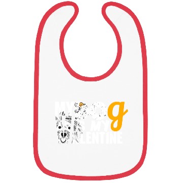 Discover My Dog is my valentine Bibs