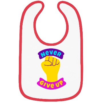 Discover Never give up Bibs
