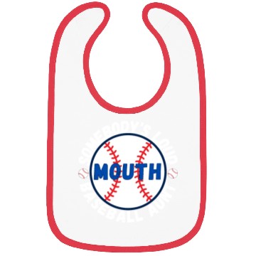 Discover Somebody's Loud Mouth Baseball Aunt Bibs