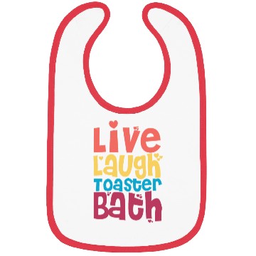 Discover Live Laugh Toaster Bath Bibs