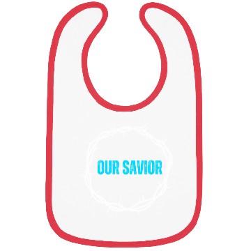 Discover Our savior - Jesus Christ Bibs