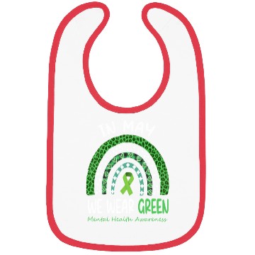 Discover In May We Wear Green Mental Health Matters Bibs