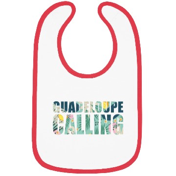 Discover Guadeloupe Calling Tropical Guadeloupe Souvenir Bibs