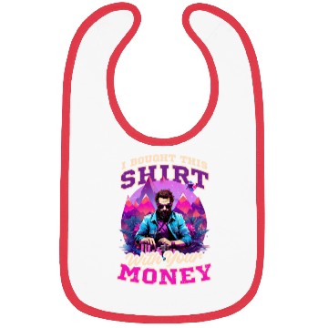 Discover Poker Bought This Outfit With Your Money Bibs