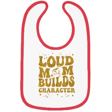 Discover Marching Band Mom Builds Character Bibs
