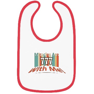 Discover Miracles Are With Me 777 Bibs