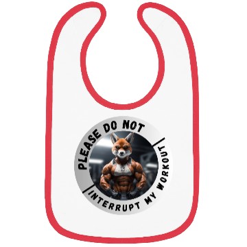 Discover Please Do Not Interupt My Workout Bibs