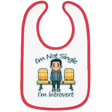 Discover I'm Not Single. I'm Introvert (boy) Bibs