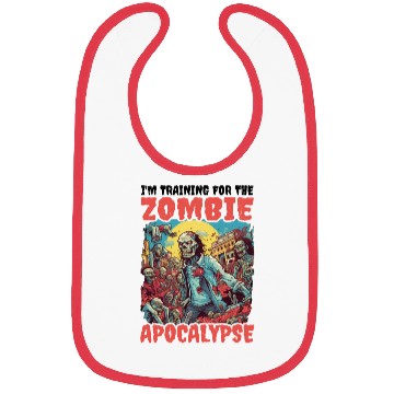 Discover I'm Training For The Zombie Apocalypse 15 Bibs